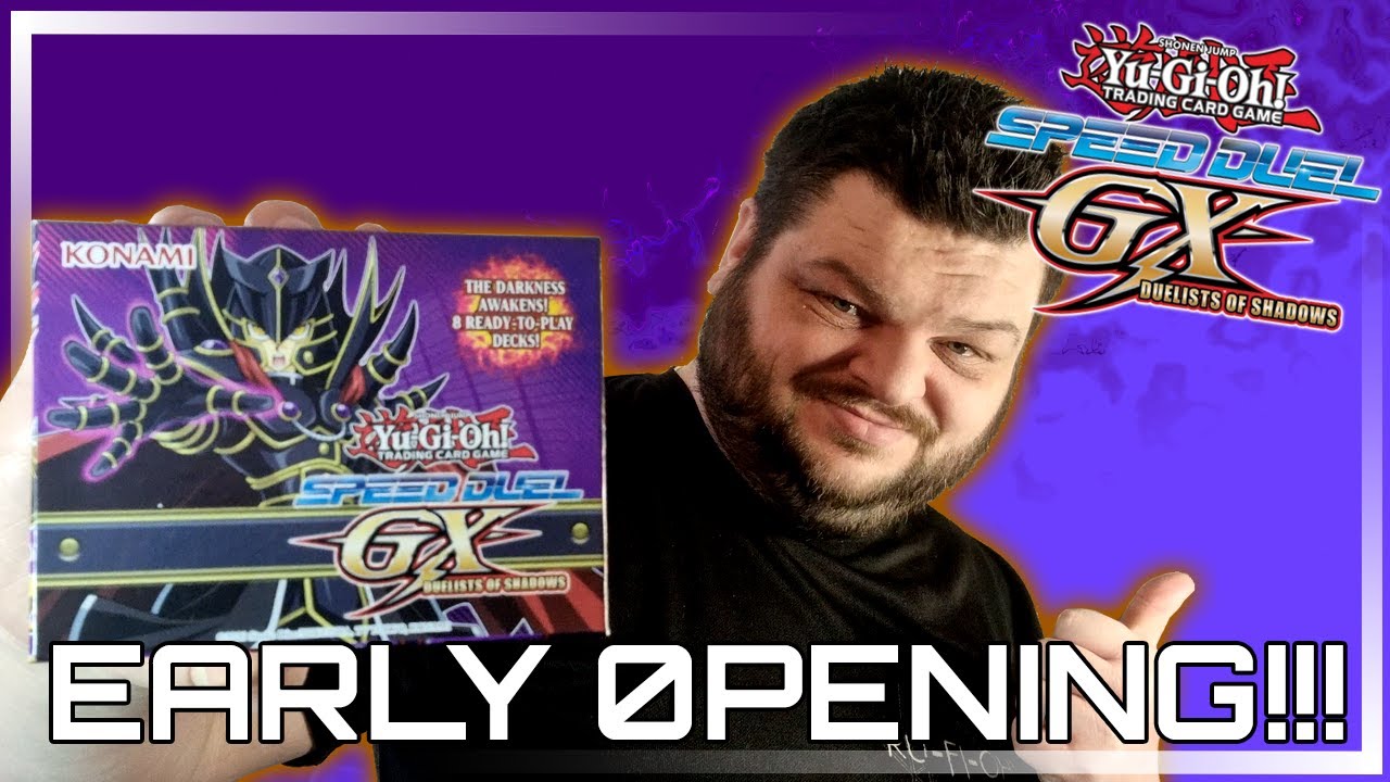 Yu-Gi-Oh! TCG Speed Duel GX: Duelists of Shadows - EARLY OPENING!!!