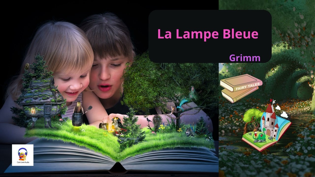 La Lampe Bleue - Grimm - Livre Audio Gratuit