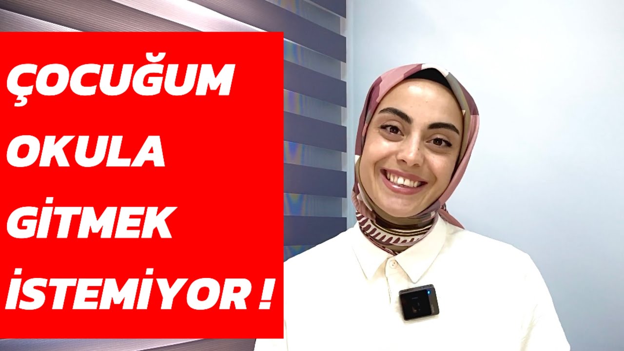 Çocuğum Okula Gitmek İstemiyor Ne Yapmalıyım ?
