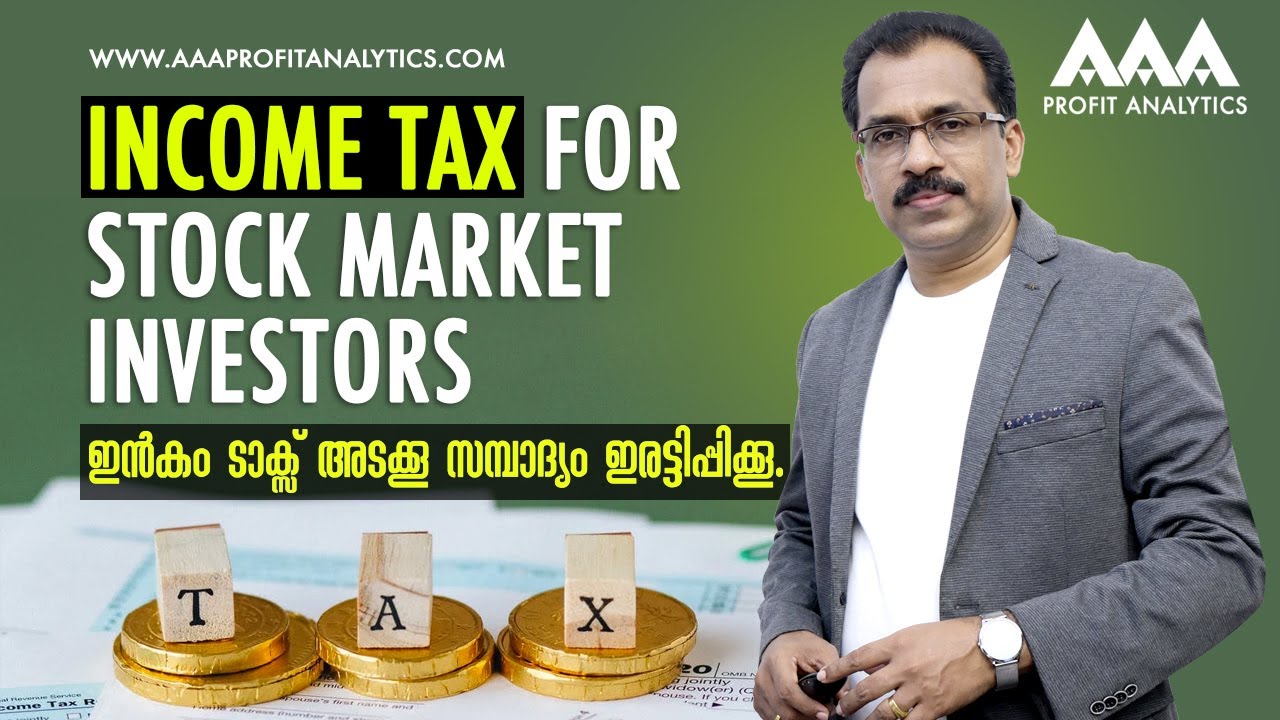 Income Tax for Stock Market Investors | Long term & Short term Tax on Shares explained | Malayalam