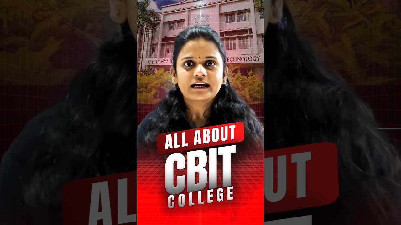 All about CBIT College #vedantutelugu