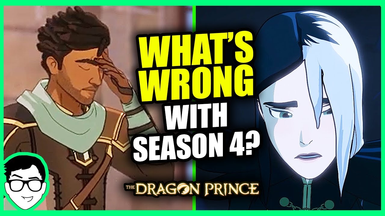 What&rsquo;s WRONG With Season 4 of The Dragon Prince (So Far).. | Review + Breakdown | 2022 | Netflix