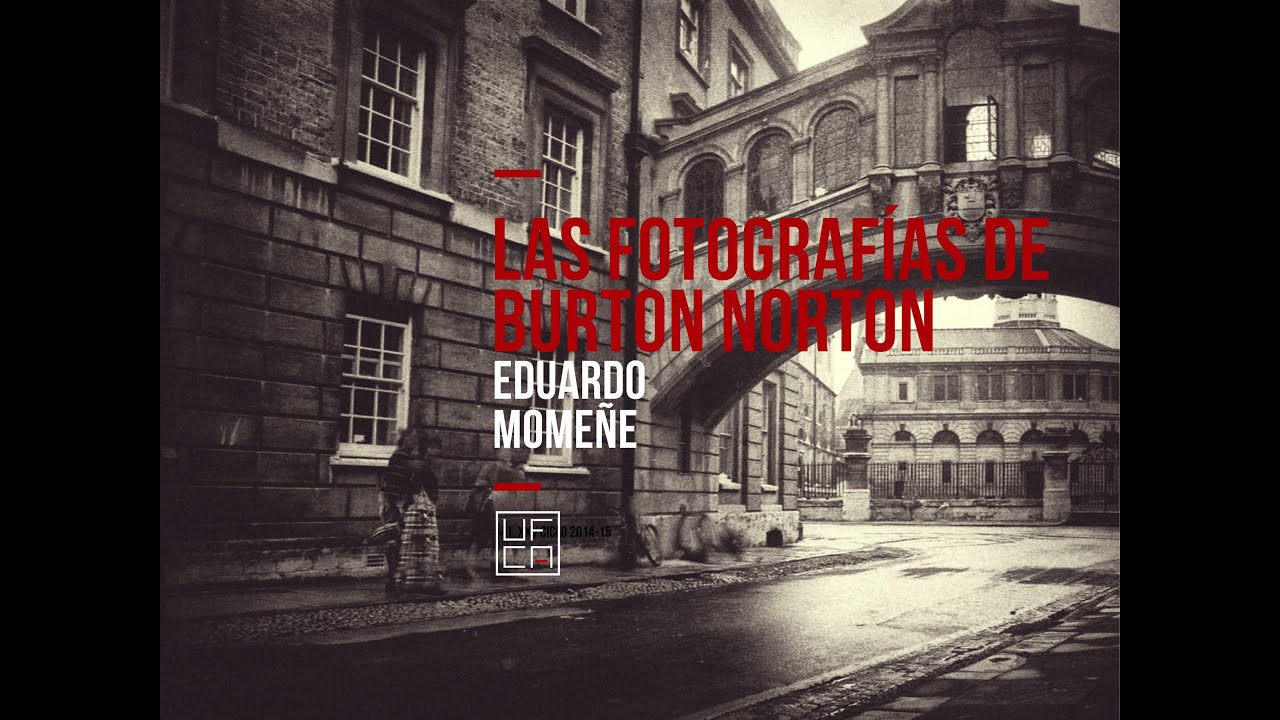 LAS FOTOGRAFÍAS DE BURTON NORTON