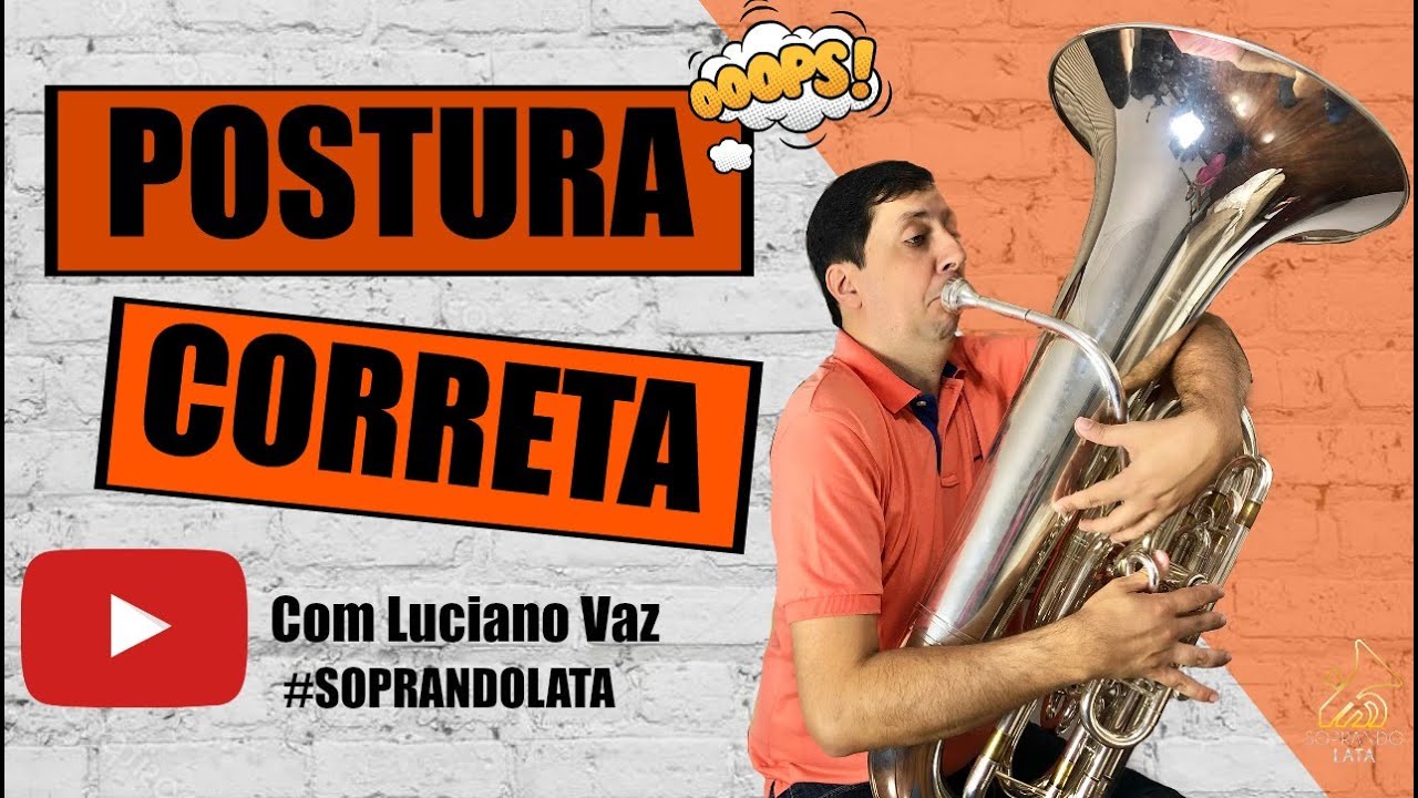 A Postura Correta na Tuba
