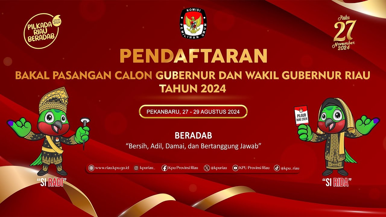 [LIVE] PENDAFTARAN BAPASLON GUBERNUR DAN WAKIL GUBERNUR RIAU TAHUN 2024 - PEKANBARU, 27 AGUSTUS 2024