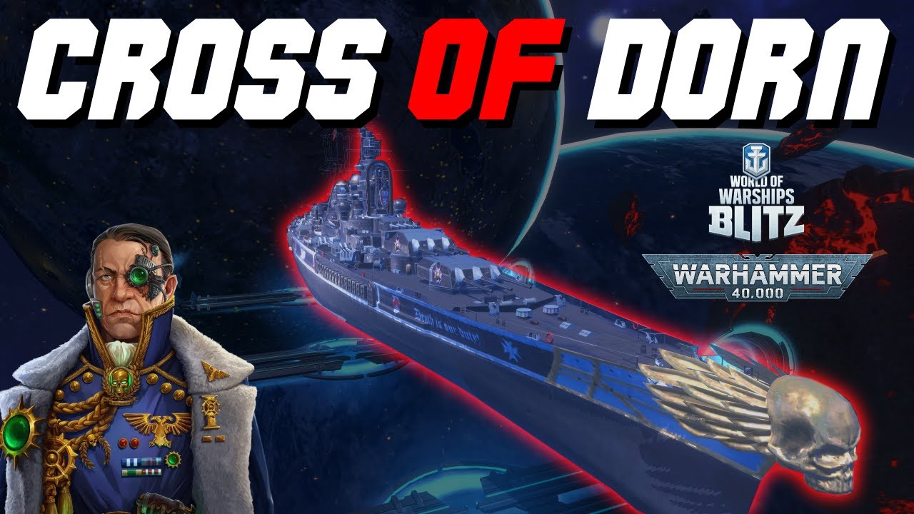 CROSS OF DORN (141k) The Emperors Breacher - Wows Blitz x Warhammer40k Pt. 2