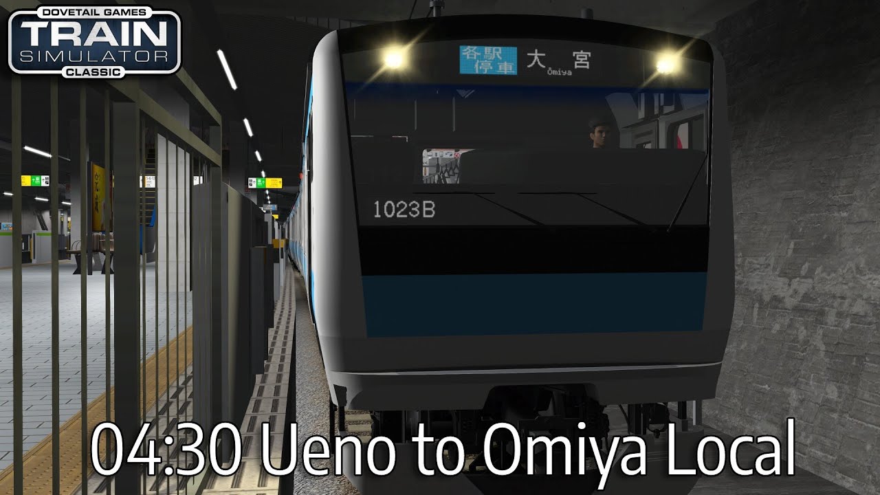 04:30 Ueno to Omiya Local - Tokyo Commuter - E233-1000 Series - Train Simulator Classic