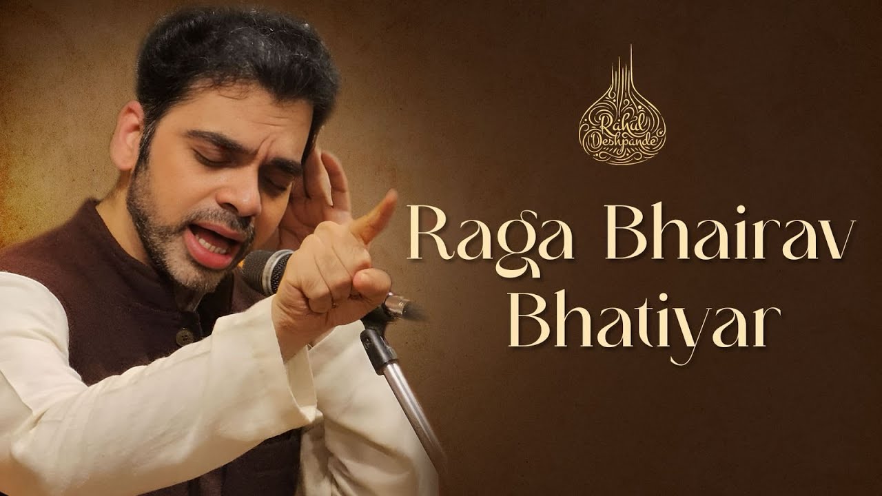 Gaan Parimal | Rahul Deshpande | Raga Bhairav Bhatiyar