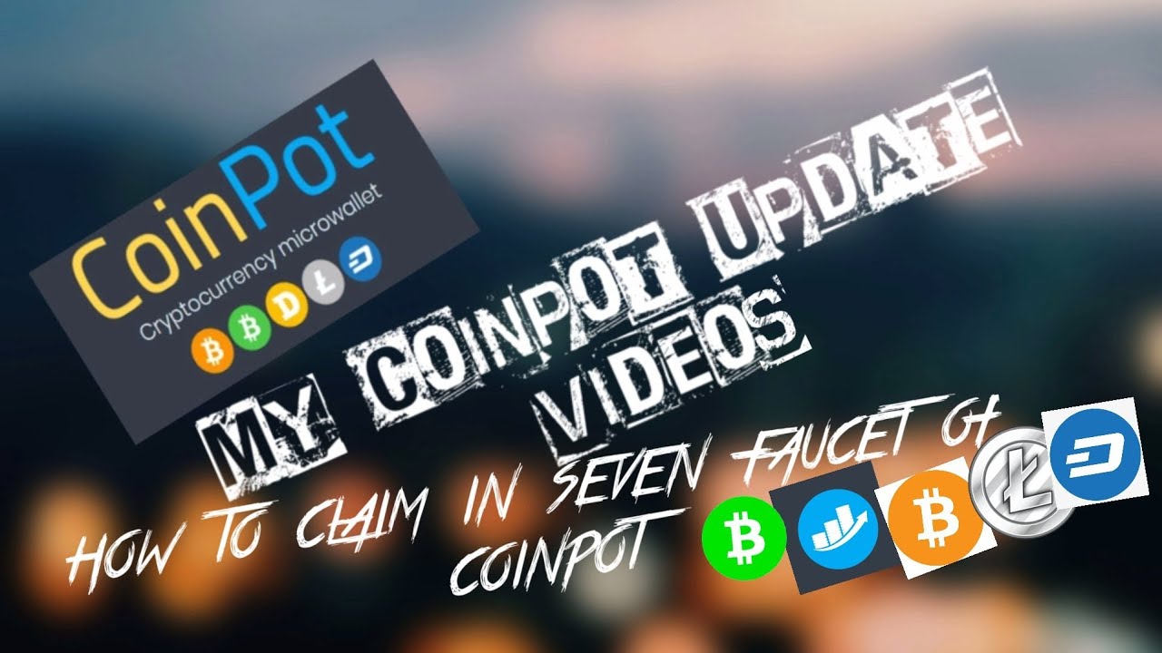 Coinpot✓ How to Claim in Seven Different kind of Faucets