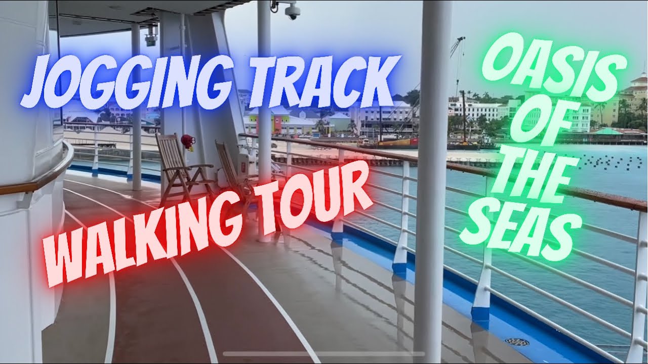 Oasis of the Seas | Jogging Track | Deck 5 | Walking Tour | Royal Caribbean