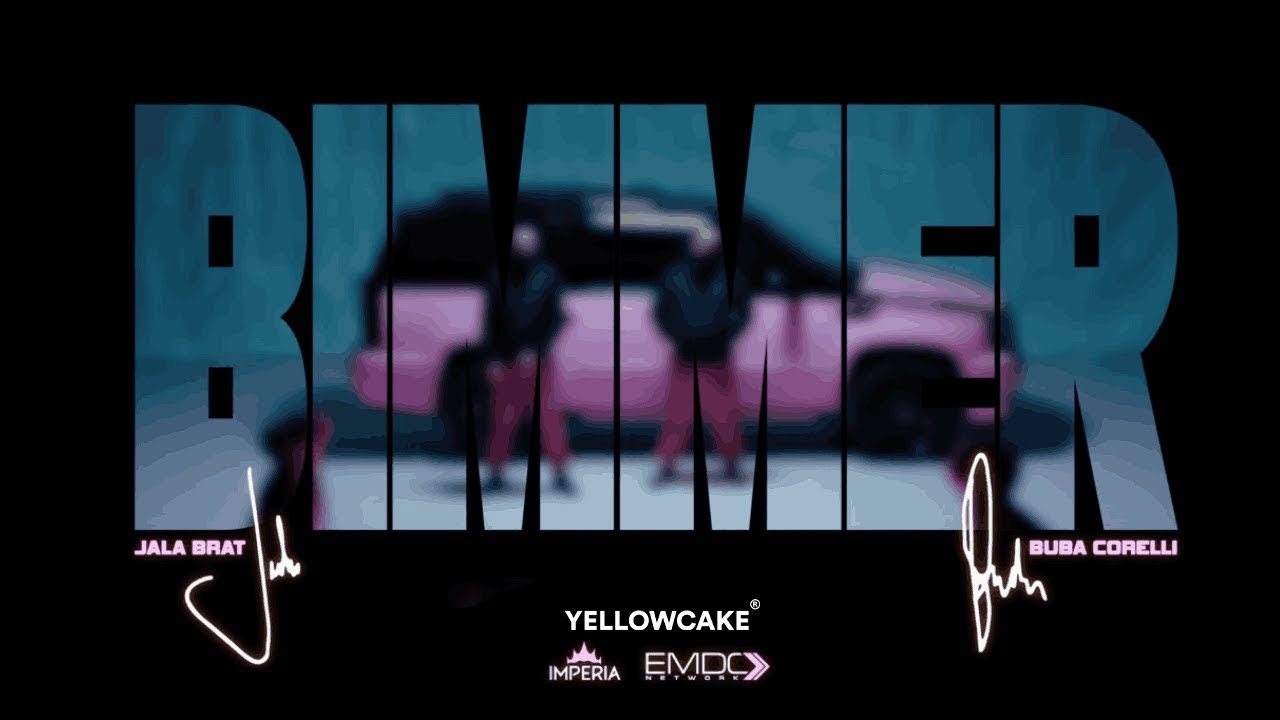 Jala Brat & Buba Corelli - Bimmer (ROZE SUZE)