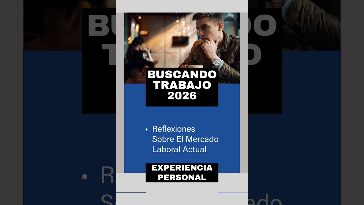 ¿ES UN CAOS CONSEGUIR TRABAJO EN 2026? | Opinión de un joven profesional con tips y consejos.