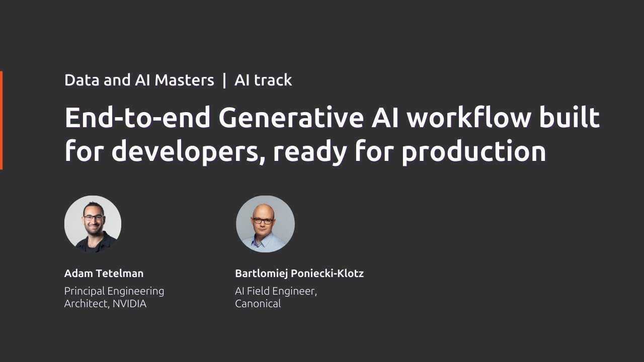 End-to-end Generative AI workflows for developers | Data & AI Masters | Canonical and NVIDIA