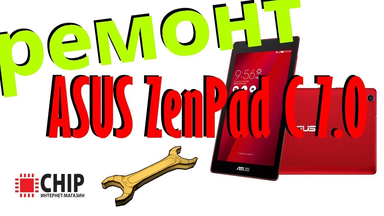 ASUS ZenPad C 7.0 (Z170CG), не заряжается, полный разбор