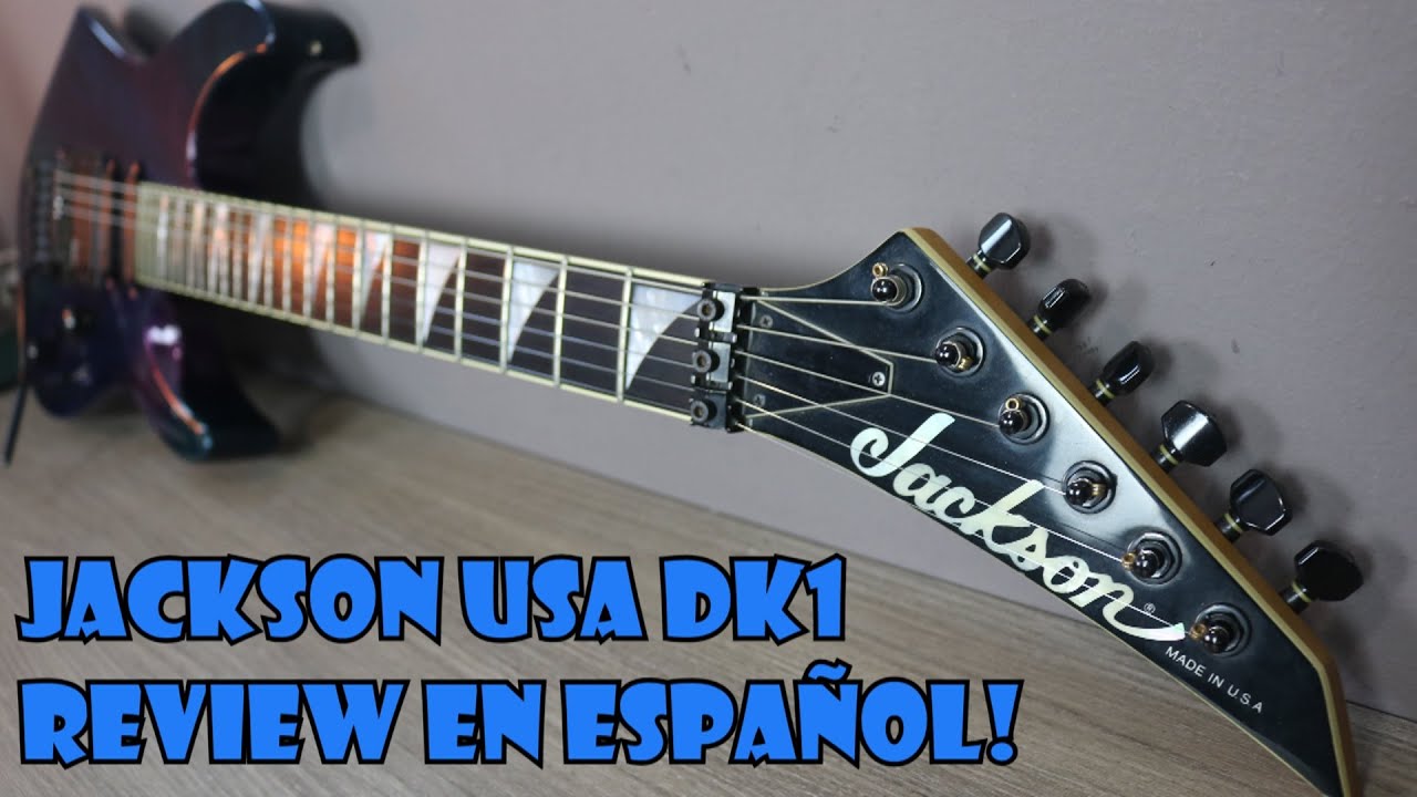 🎸 GUITARRA JACKSON DK1 Made in USA 🎸 Review en Espa&ntilde;ol