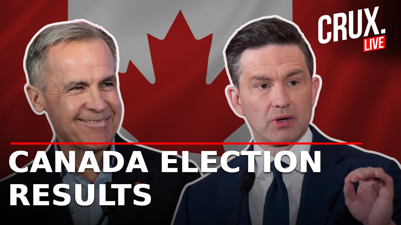 Canada Election 2025 Live Results | Mark Carney's Liberals Crush Pierre Poilievre's Conservatives