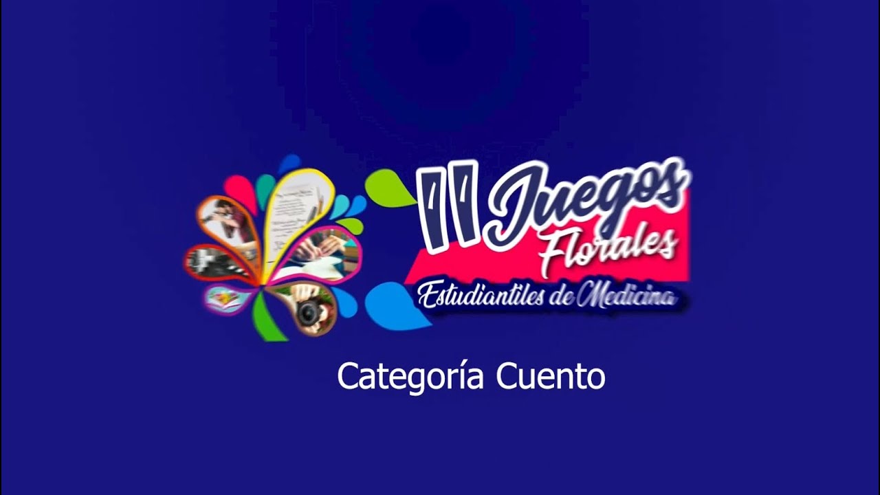 ✅ CIEM2021 │ Juegos Florales 2020 Categor&iacute;a Cuento
