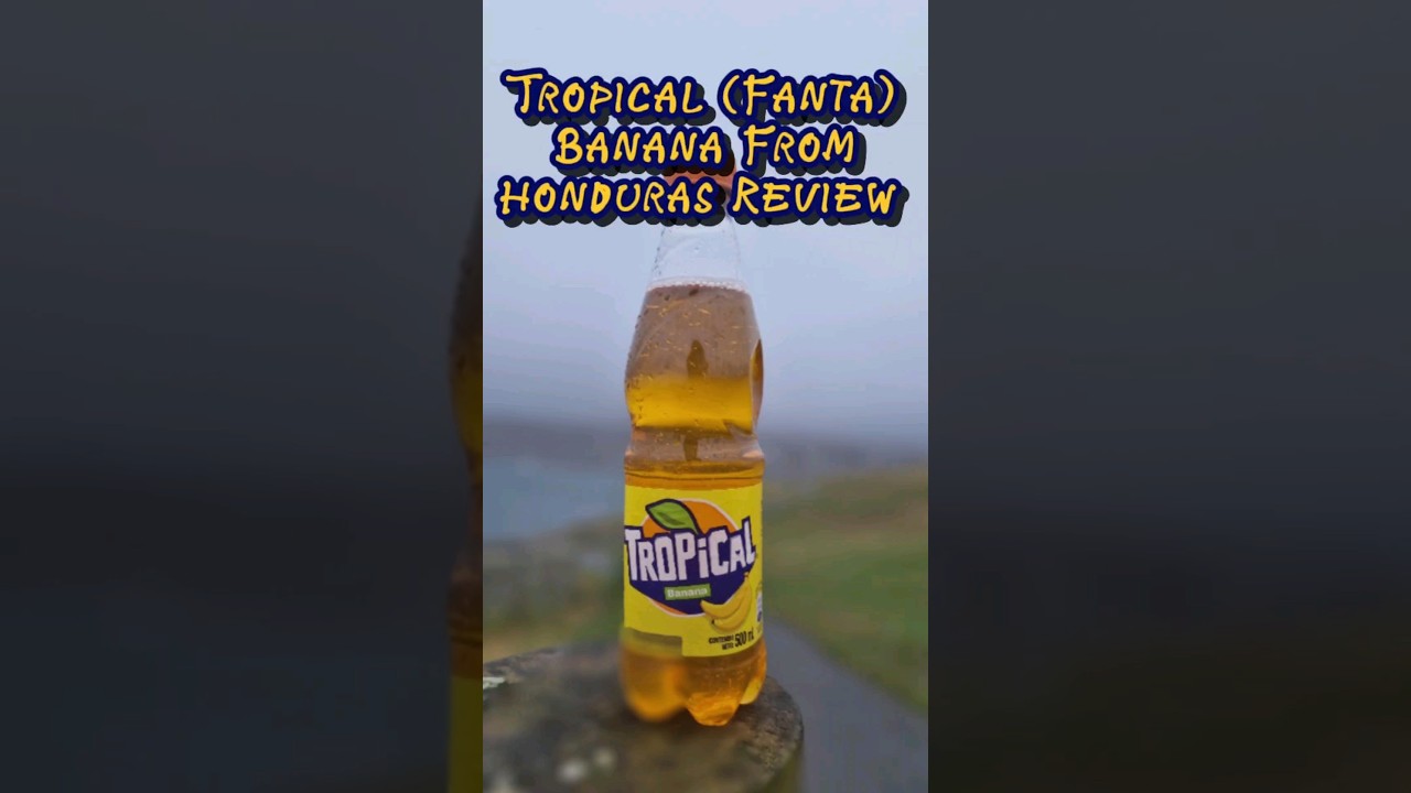 Tropical (Fanta) Banana Flavour Soda From Honduras Review 🇭🇳🍌 #banana #fanta #honduras #review