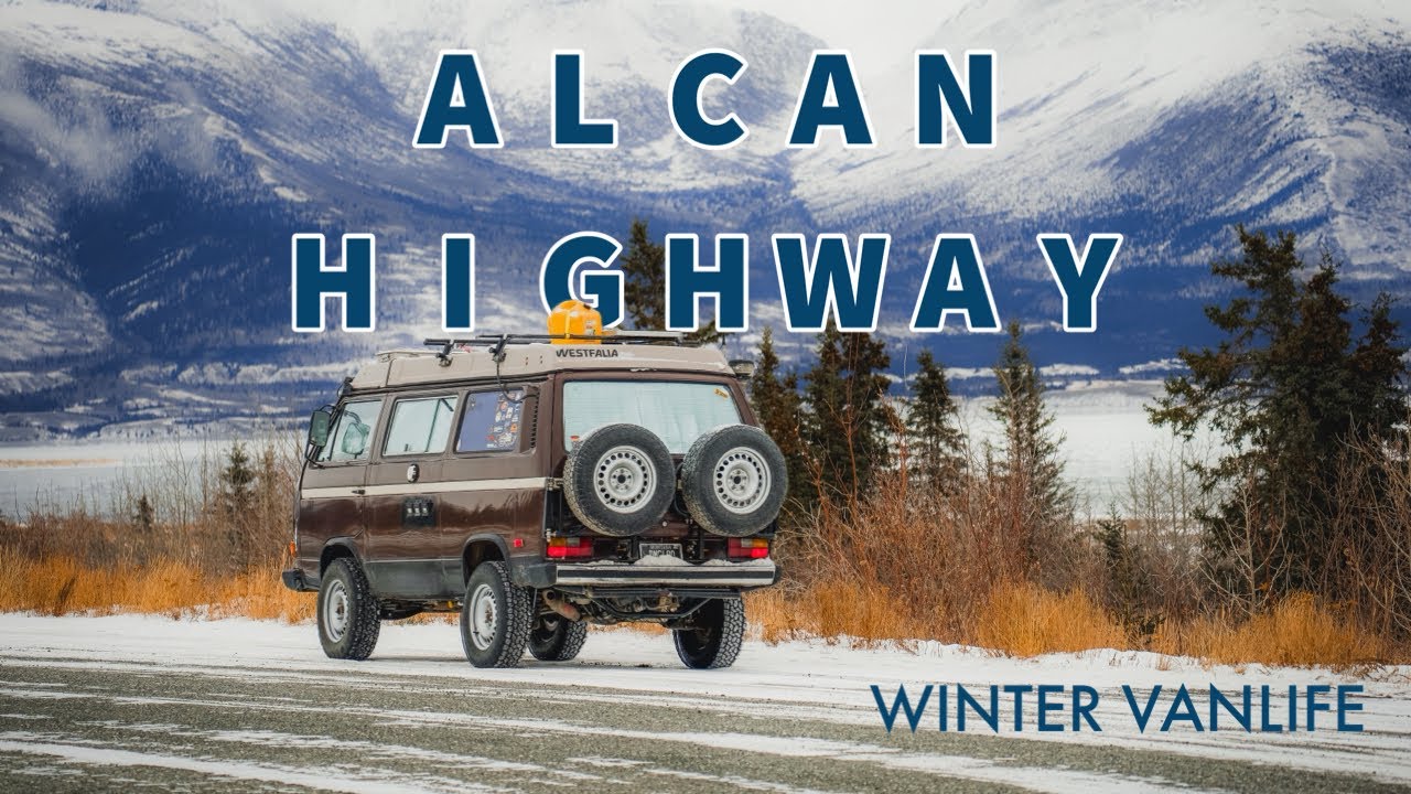 Вождение ALCAN в экстремальных условиях — ALASKA VANLIFE