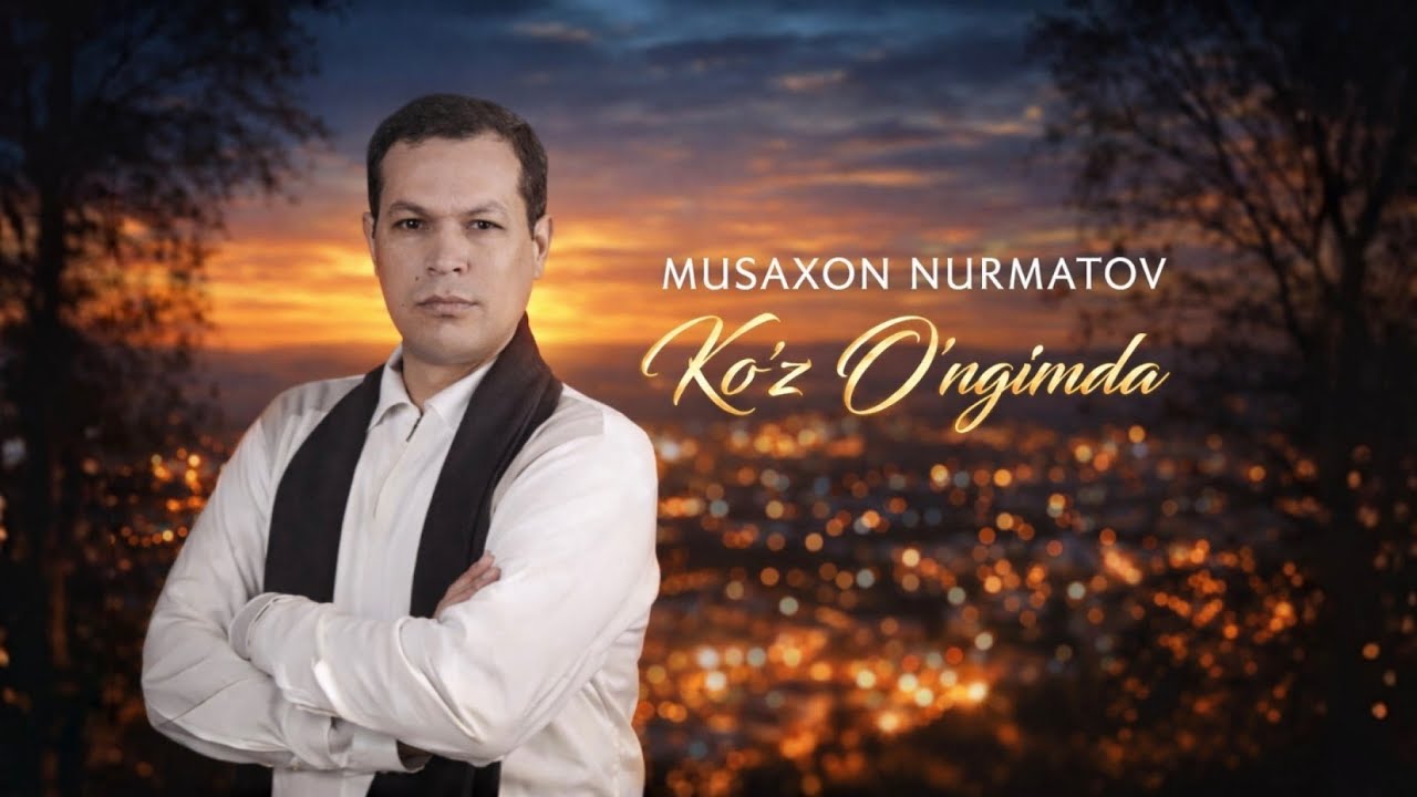 Musoxon Nurmatov - Ko'z oʻngimda seni jamoling | Мусохон Нурматов - Куз унгимда 