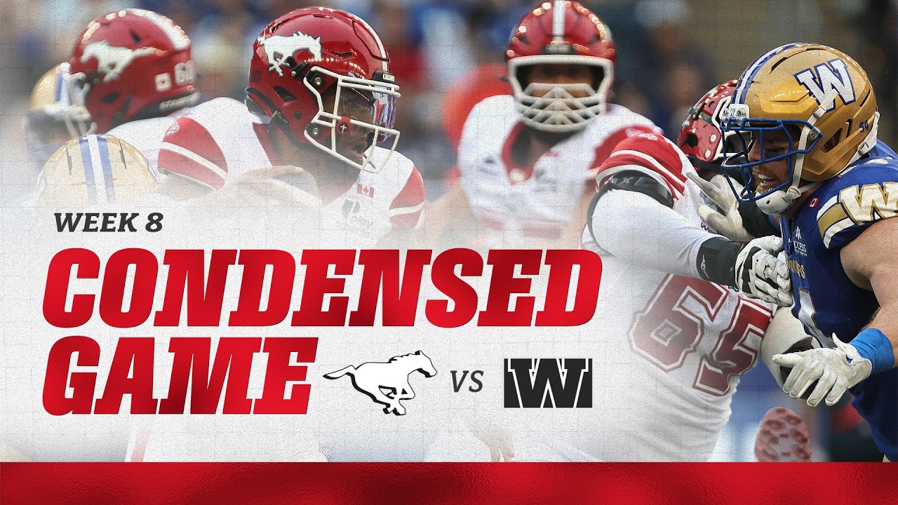 WEEK 8 CONDENSED GAME HIGHLIGHTS | Calgary Stampeders vs Winnipeg Blue Bombers | 24.07.26