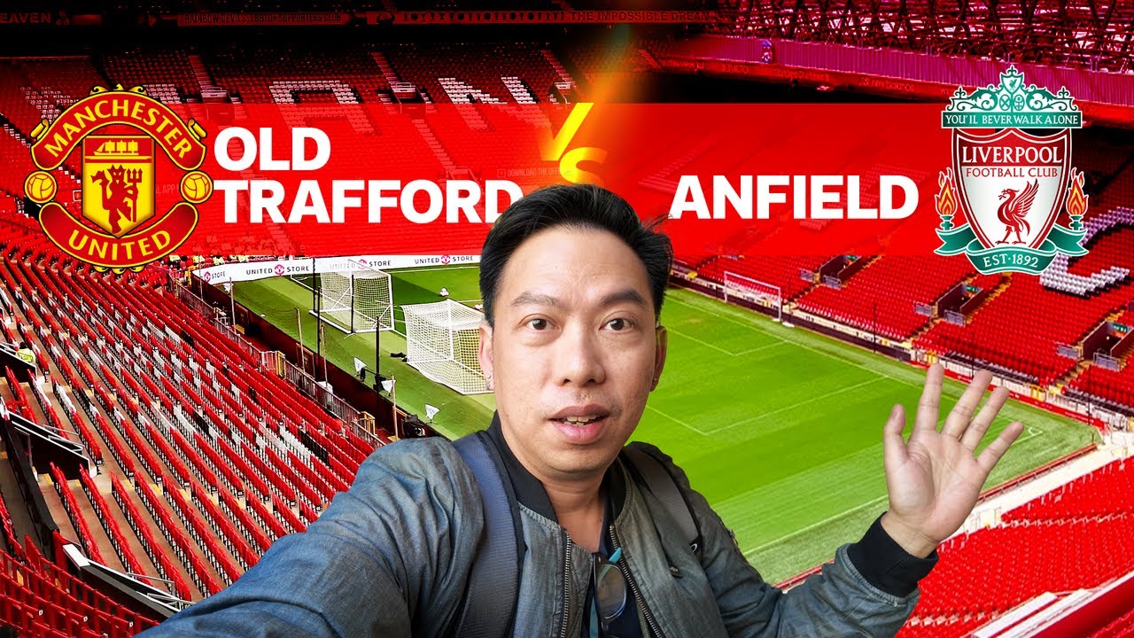 ไปดู Stadium Tour Anfield & Old Trafford ด้วยตาตัวเอง เป็นยังไงบ้าง?