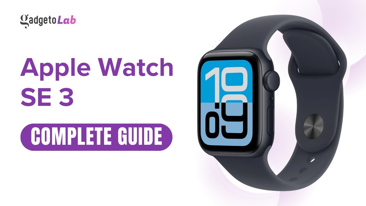 Apple Watch SE 3  | Features & How to Pair | Complete Guide