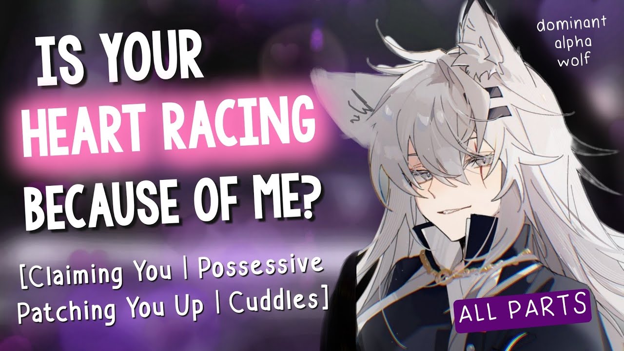 Dominant Alpha Wolf Takes You as her Mate [All Parts | Possessive | Kiss & Cuddles | Roleplay ASMR]