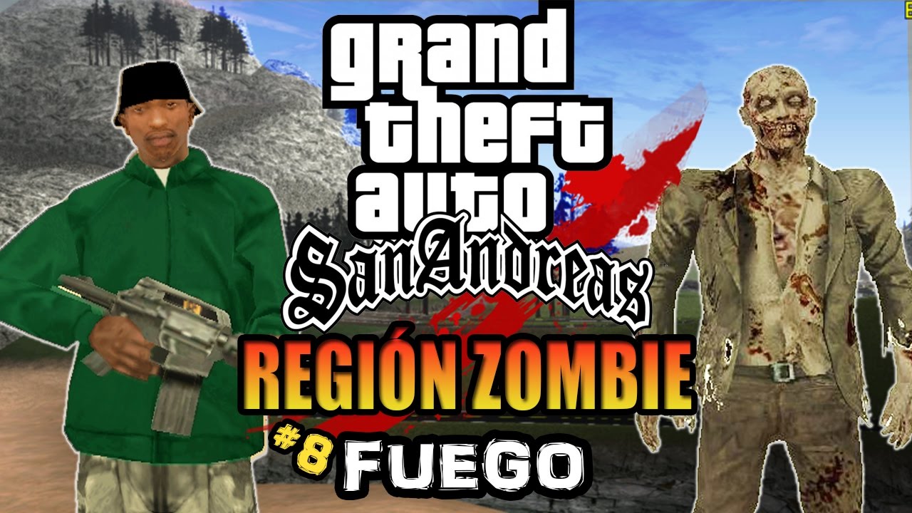 GTA San Andreas || Región Zombie - Cap. 8 