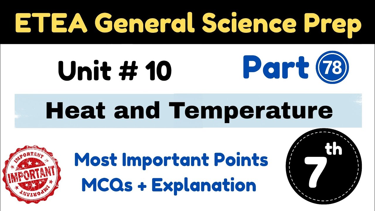ETEA Science Preparation Course Part 78 | Unit 10 Heat and Temperature Class 7th