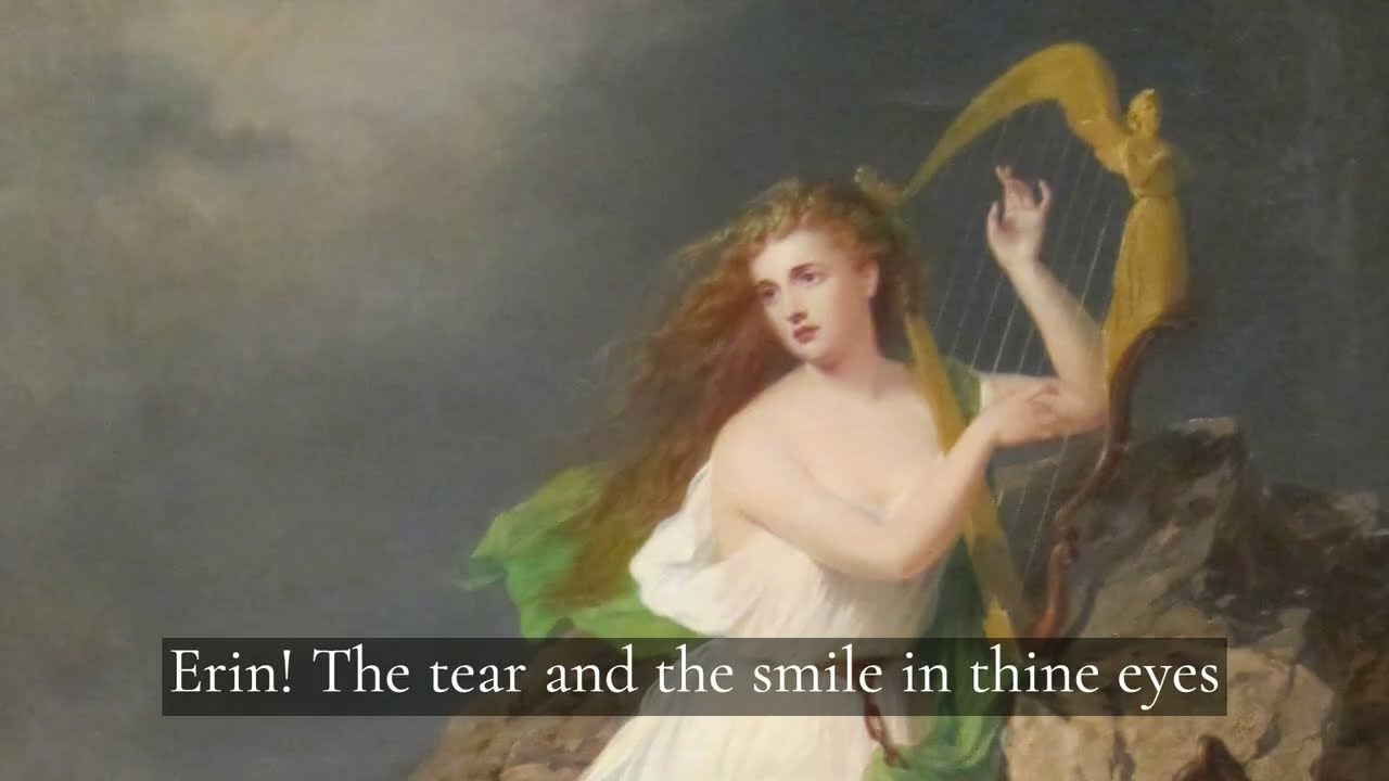 Erin! The Tear and the Smile in Thine Eyes - Irish Folk Song