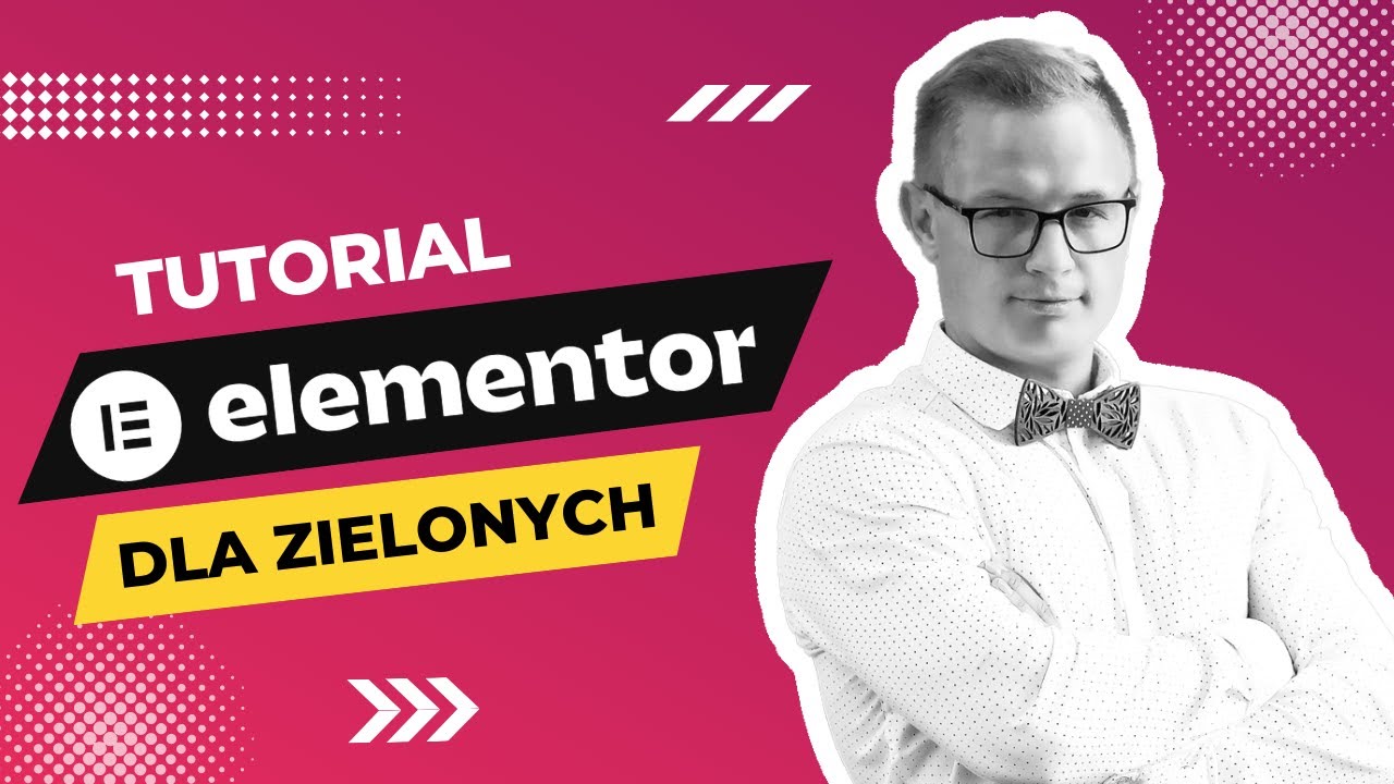 Elementor Dla Początkujących. Tutorial PL. [Kurs Elementor WordPress]