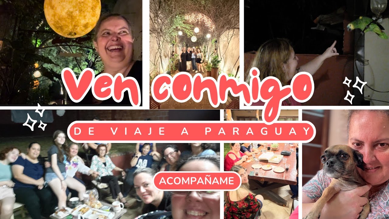De paseo por mi querido Paraguay/Disfrutando de la familia y amigos/Preparando chipa