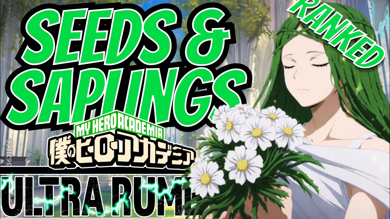 SEEDS & SAPLINGS  | IBARA GAMEPLAY |RANKED | MY HERO ULTRA RUMBLE