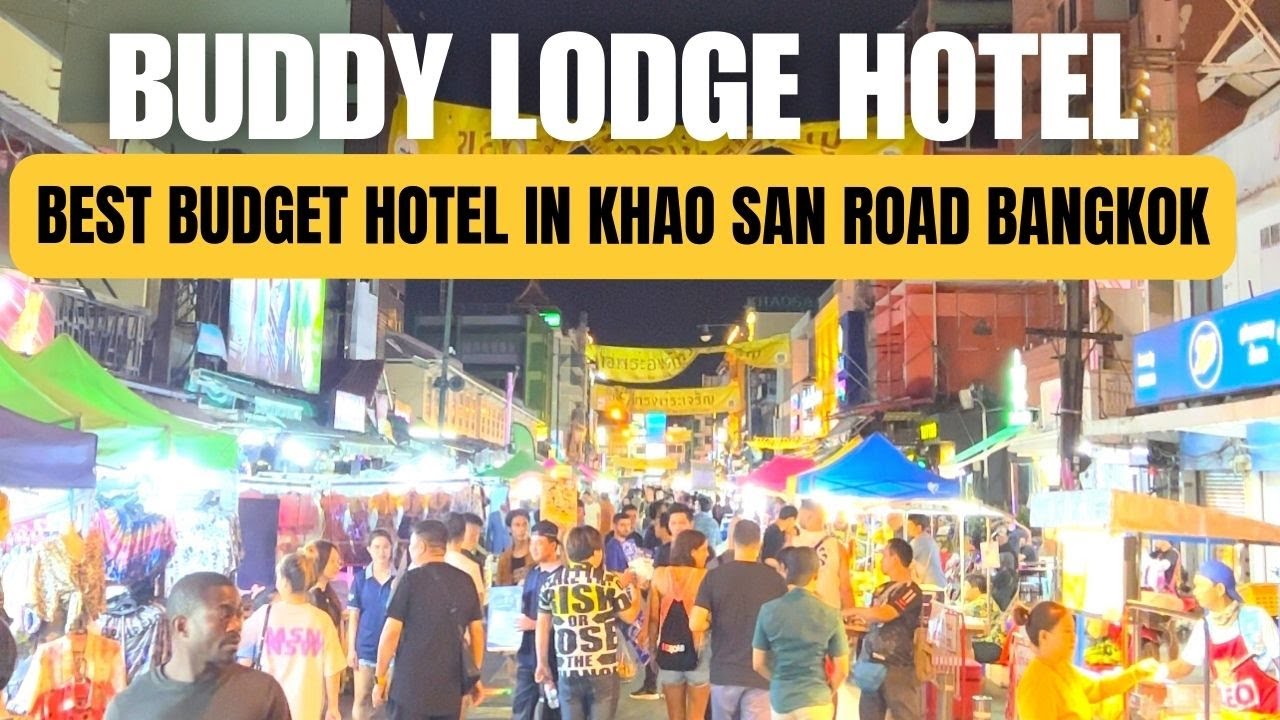 Buddy Lodge Hotel Bangkok | Best Budget Hotel in Khao San Road Bangkok