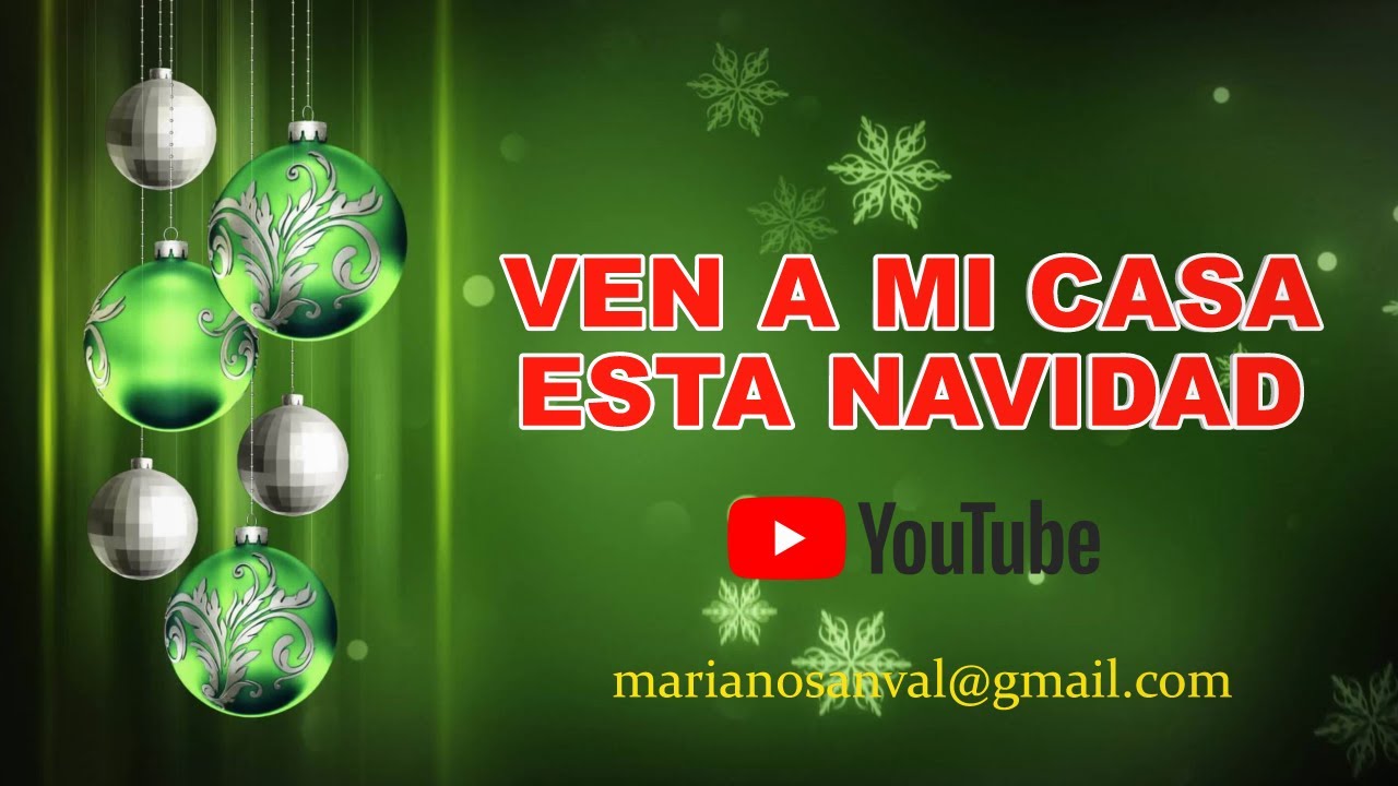 VEN A MI CASA ESTA NAVIDAD (VERSIÓN KARAOKE INSTRUMENTAL)