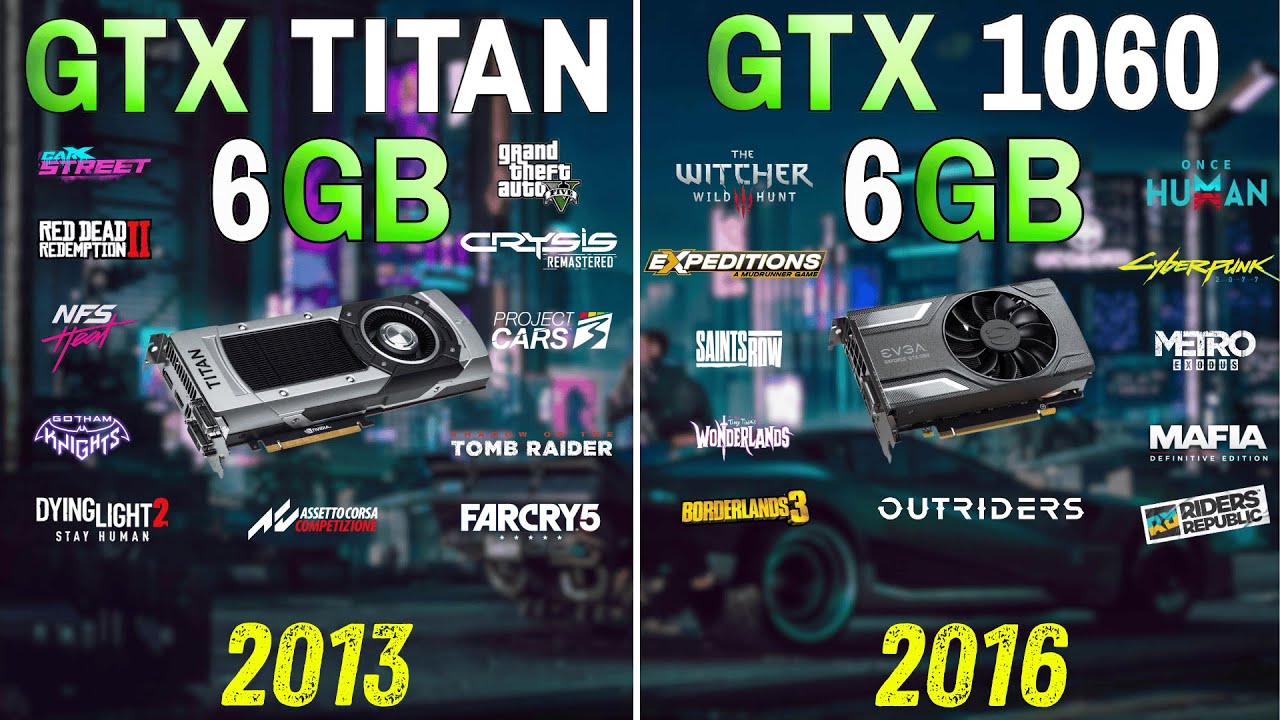 GTX TITAN vs GTX 1060 - 24 Games Tested | 2013 Fastest vs 2016 Midrange