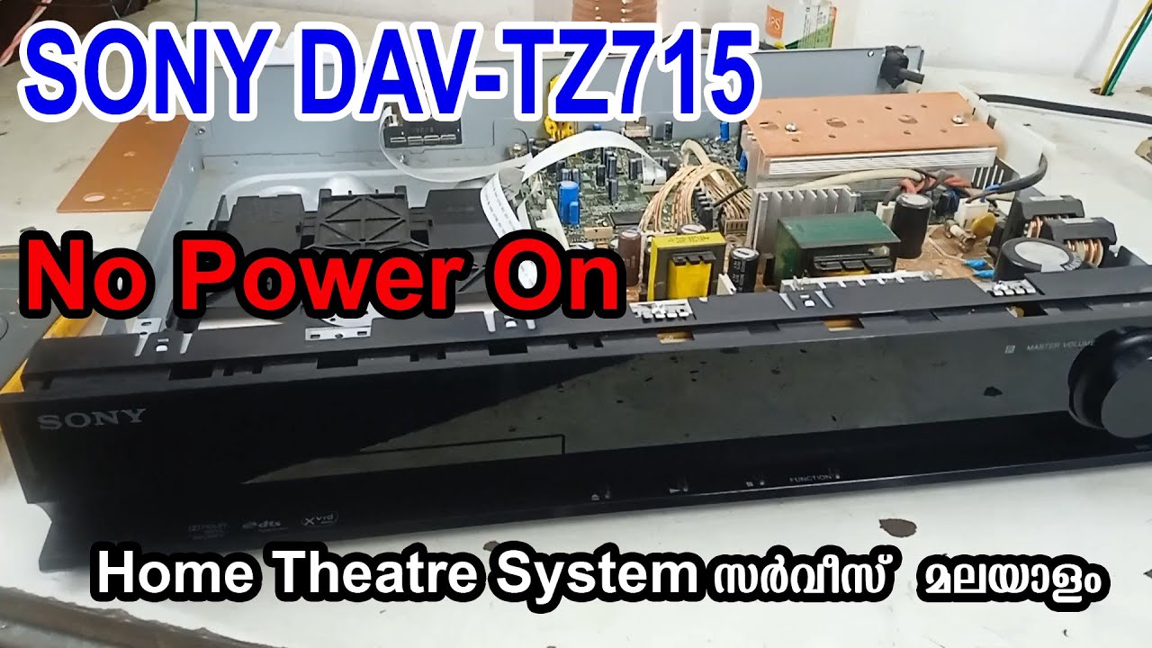 SONY DAV-TZ715 DVD Home Theatre System Not Power On Problem Fixed #Malayalam