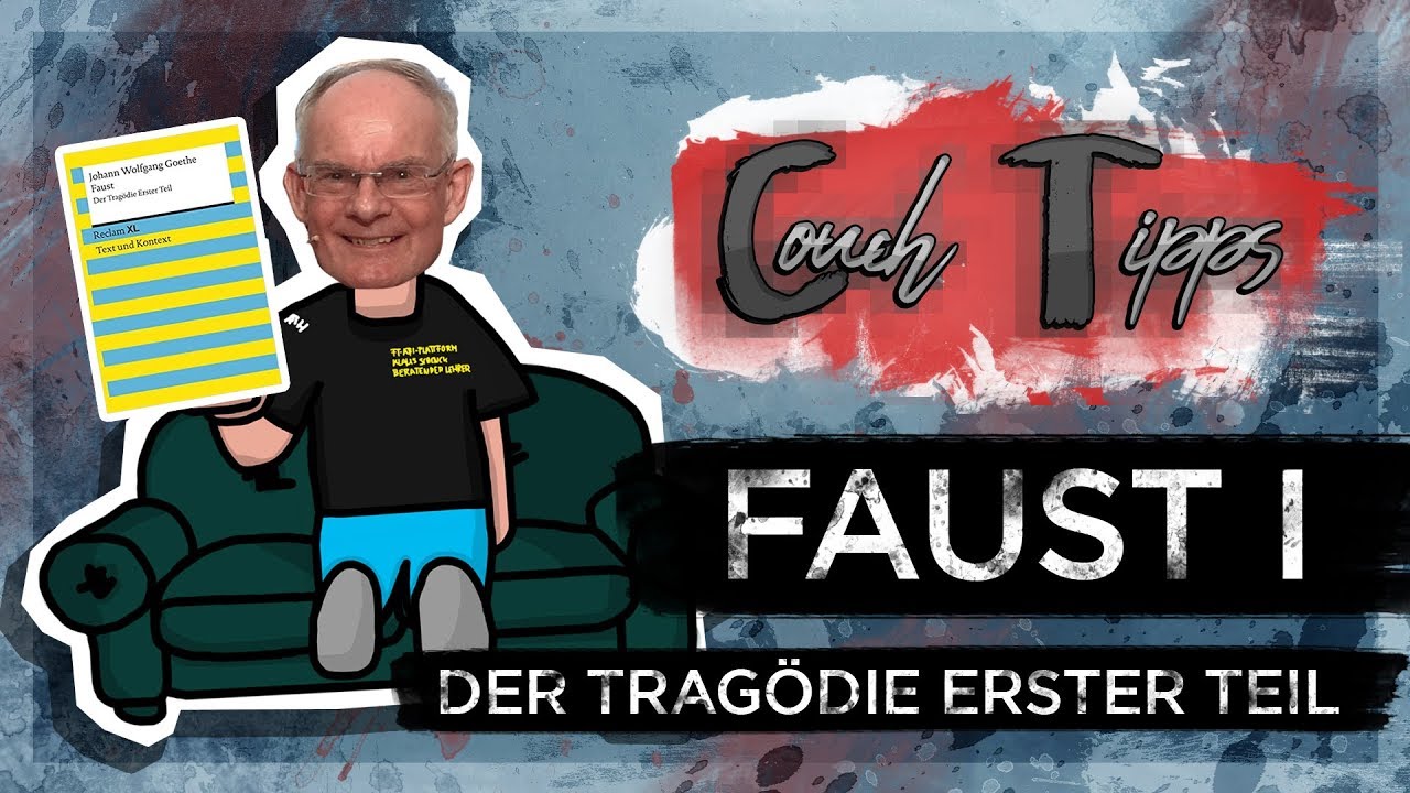 Goethes „Faust I“ (Der Tragödie erster Teil) - Inhalt + Interpretationsansätze