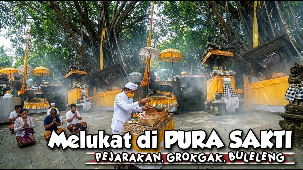 Sembahyang & Melukat Pura Sakti, Pejarakan, Grokgak.