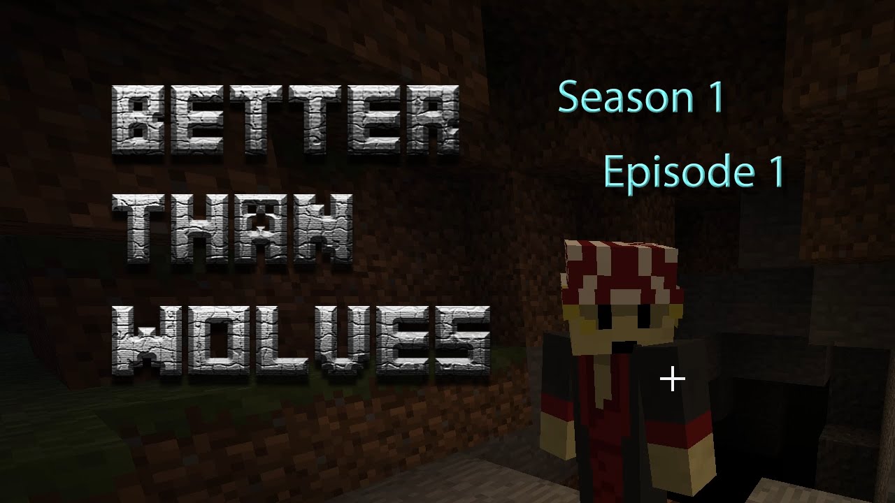 Minecraft - Better Than Wolves -  Episode 1 - The BTW Challenge