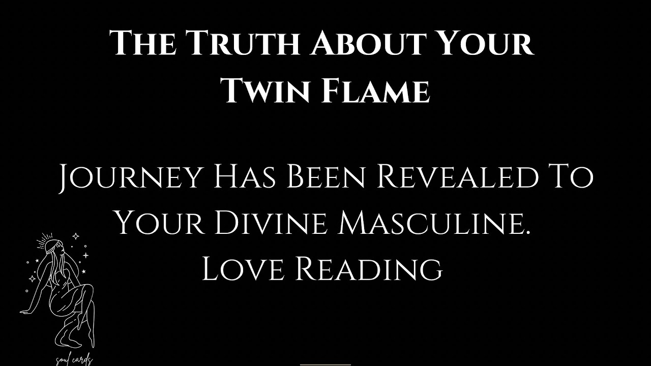 The Truth About Your Twin Flame 😍🌹 Journey Has Been Revealed To Your Divine Masculine. #LoveReading
