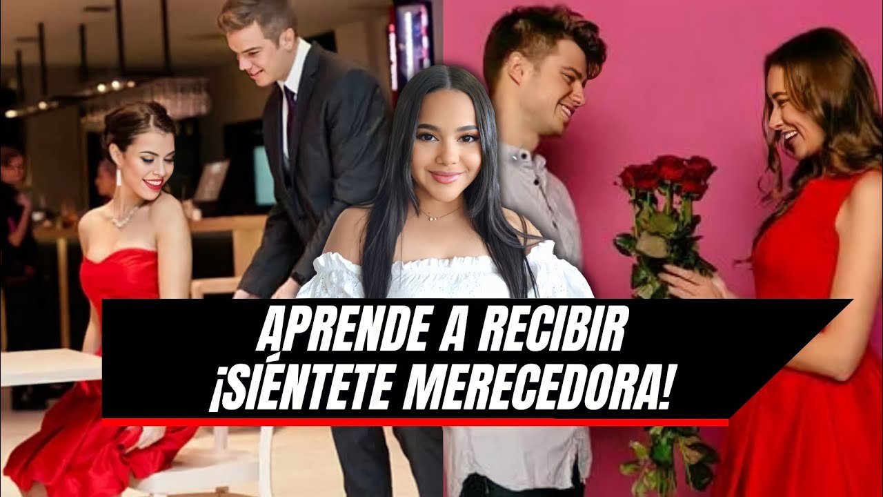 SIÉNTETE MERECEDORA, aprende a RECIBIR de los DEMÁS | BITÁCORA FEMENINA