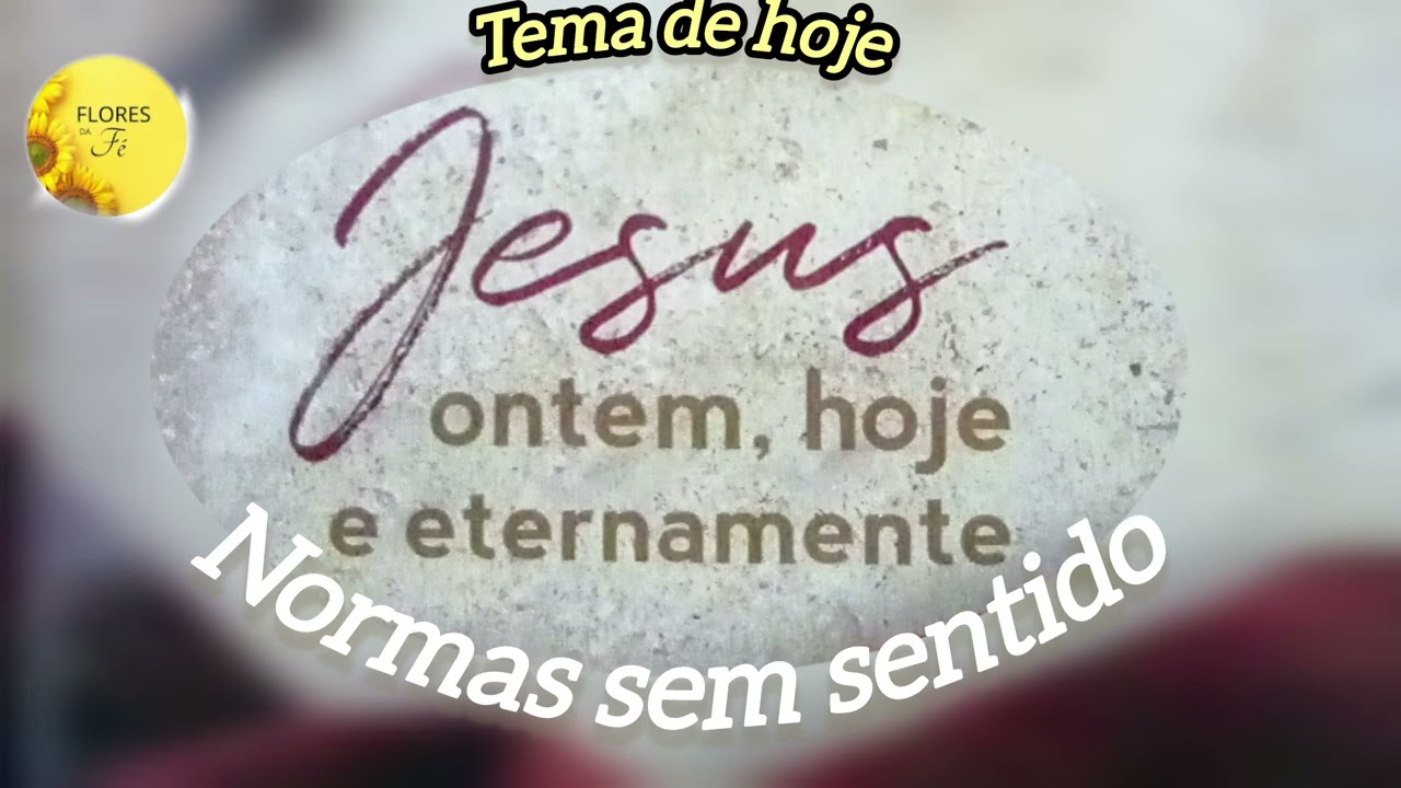 Meditação Vespertino: Normas sem sentido