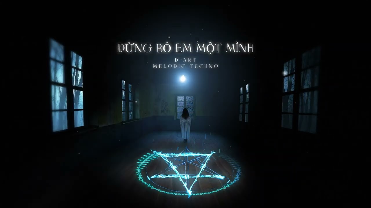 (MELODIC TECHNO) - ĐỪNG BỎ EM MỘT M&Igrave;NH | D-ART REMIX