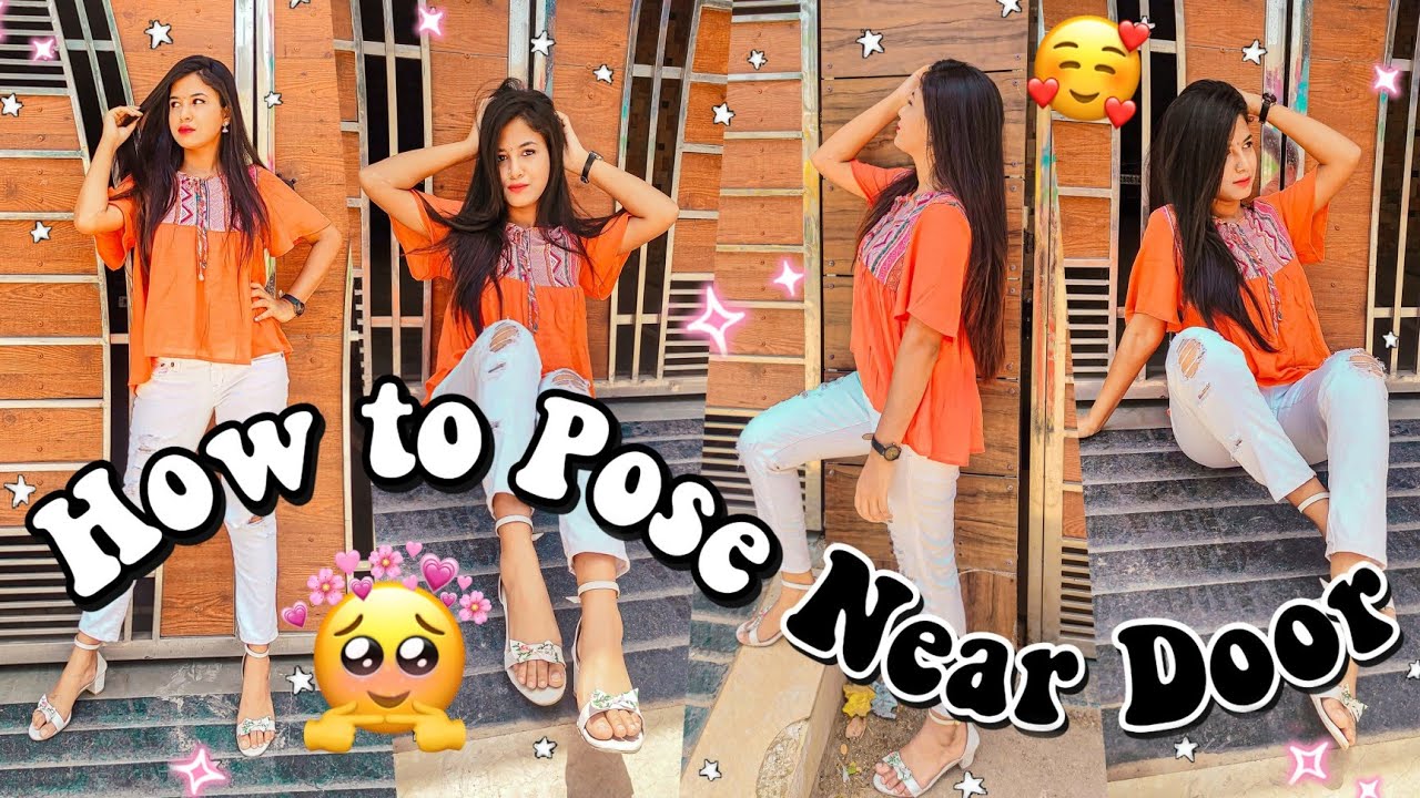 How to Pose Near Door | Cool Standing & Sitting Poses for girls |Poses in Jeans & Top #posesforgirls