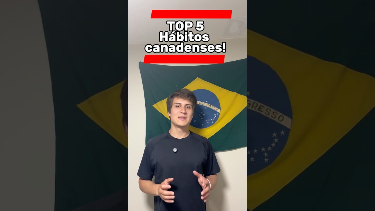 Top 5 H&aacute;bitos canadenses (O &uacute;ltimo vai ser surpreendente!!!)
