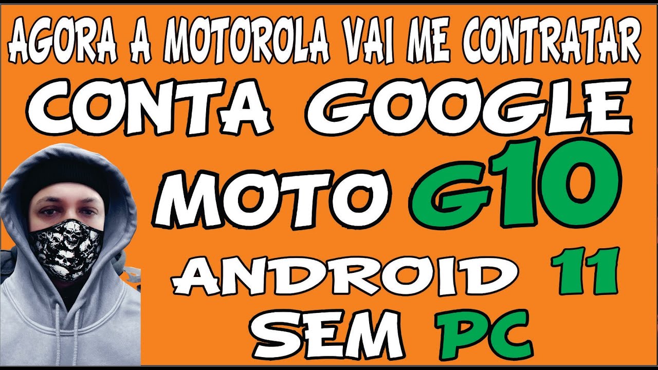 COMO FAZER HARD RESET E REMOVER CONTA GOOGLE MOTO G10 NO ANDROID 11 QUANDO NÃO ABRE APP ATUALIZADO