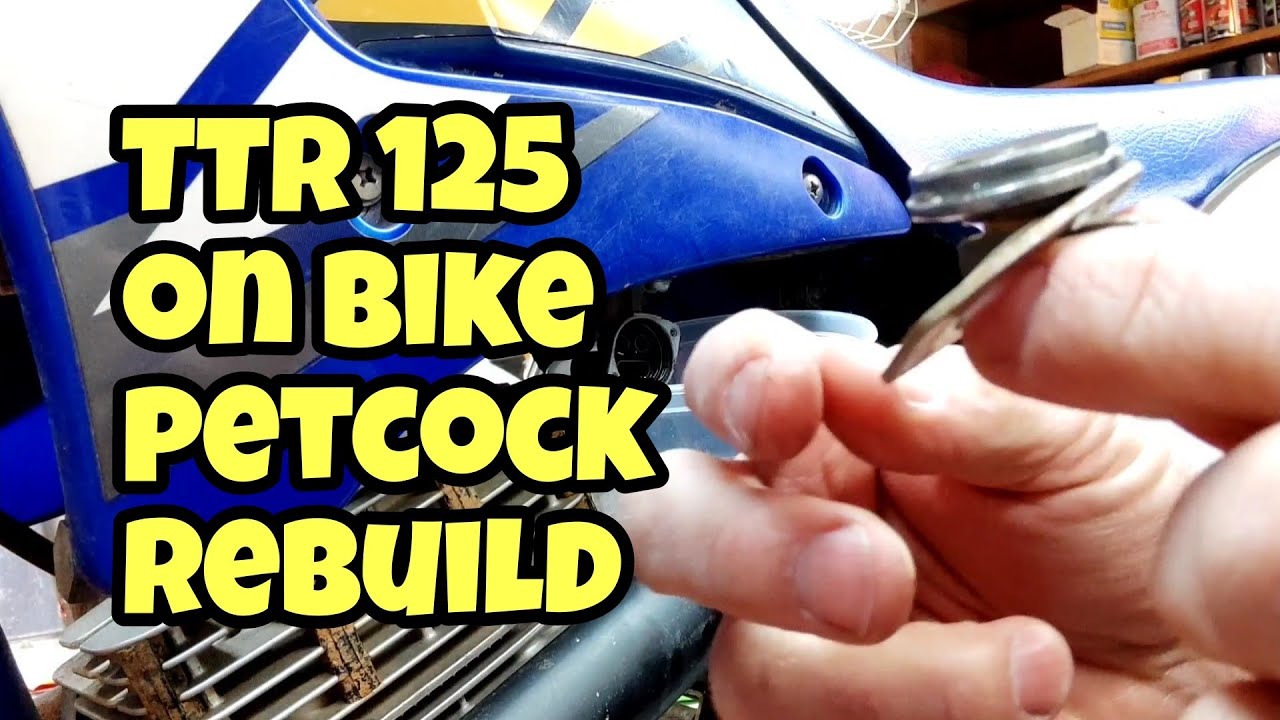 Yamaha TTR 125 fuel valve petcock on bike rebuild!