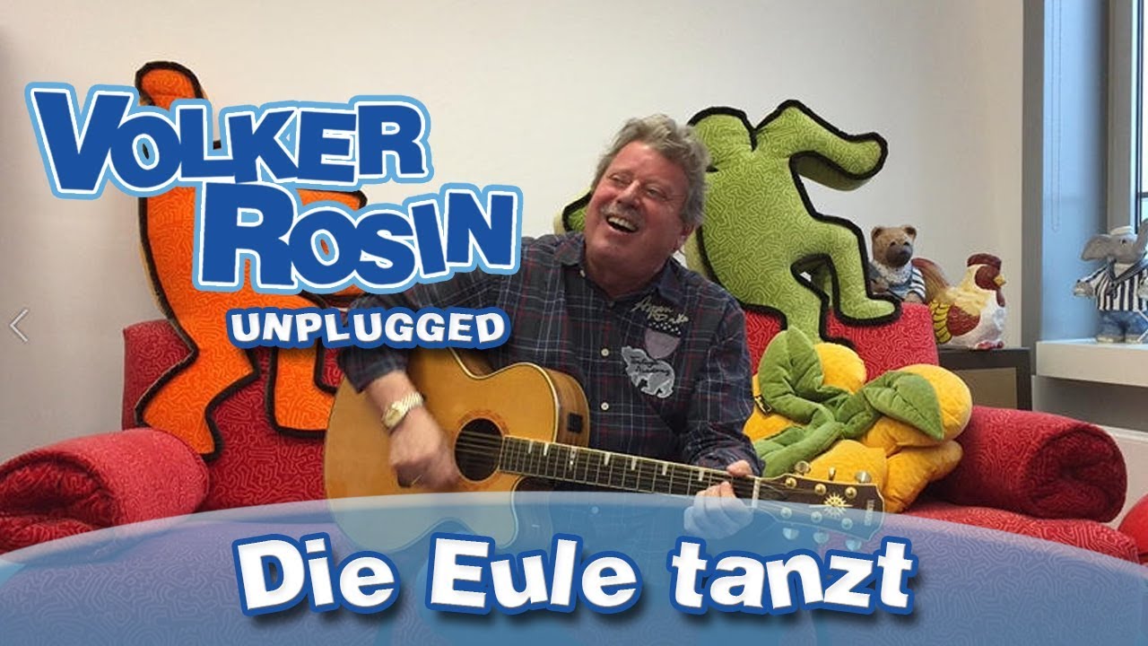 Die Eule tanzt - Volker Rosin UNPLUGGED | Kinderlieder